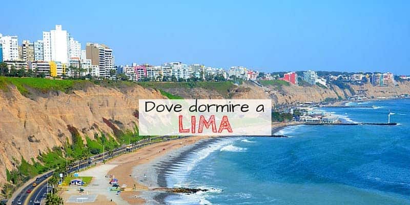 Dove dormire a Lima Peru